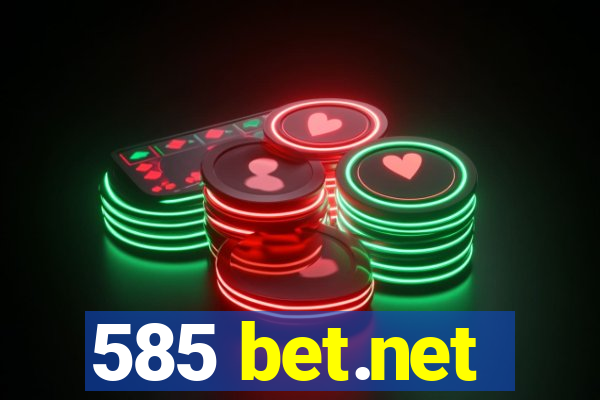 585 bet.net